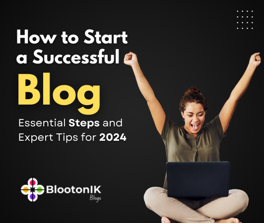 How to Start a Successful Blog